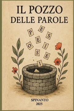Cover IL POZZO DELLE PAROLE dove le parole si raccolgono e diventano...