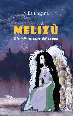 Cover Melizù. E le infinite terre del cosmo