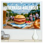 Leberkäse-Kalender - Die Leberkässemmel aus Bayern (hochwertiger Premium Wandkalender 2026 DIN A2 quer), Kunstdruck in Hochglanz