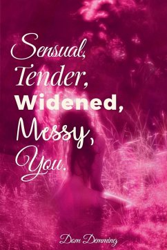 Cover Sensual, Tender, Widened, Messy, You.