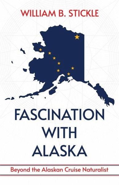 Fascination with Alaska Fascination with Alaska