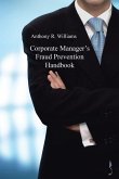 Corporate Manager's Fraud Prevention Handbook