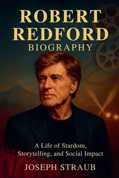 Robert Redford Biography - Straub, Joseph