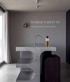 World's Best III - 64 Interiors from Around the Globe World's Best III - 64 Interiors from Around the Globe