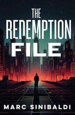 The Redemption File - Sinibaldi, Marc The Redemption File - Sinibaldi, Marc