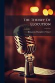 The Theory Of Elocution The Theory Of Elocution