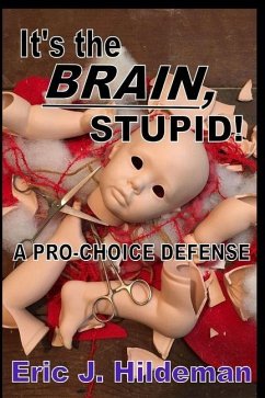 Cover It's the BRAIN, Stupid!