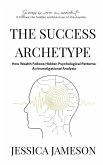 The Success Archetype The Success Archetype