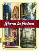 Woven in Virtues