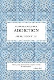 Rumi Readings for Addiction Rumi Readings for Addiction