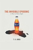 The Invisible Epidemic