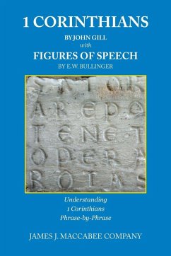 1 Corinthians by John Gill with Figures of Speech by E.W. Bullinger 1 Corinthians by John Gill with Figures of Speech by E.W. Bullinger