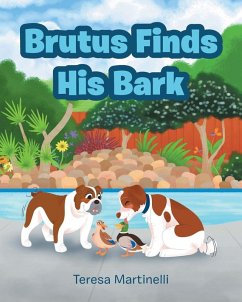 Brutus Finds His Bark - Martinelli, Teresa
