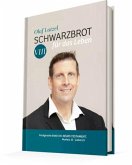 Schwarzbrot für das Leben