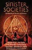 Sinister Societies Sinister Societies