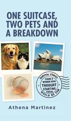 One Suitcase, Two Pets and a Breakdown - Martinez, Athena