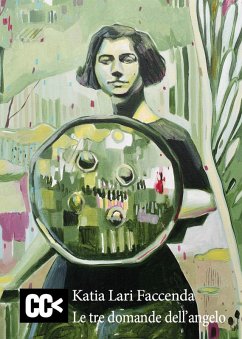 Le tre domande dell'angelo - Lari Faccenda, Katia