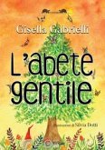 L' abete gentile