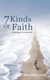 7 Kinds of Faith 7 Kinds of Faith