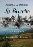 La Buvette. Vermutteria. Cocktail bar. Un modo di bere Vermouth