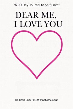 Dear Me, I Love You - Carter, Kesia