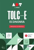 Accademia dei Test. TOLC-E. Economia. Manuale di pratica Accademia dei Test. TOLC-E. Economia. Manuale di pratica