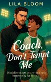Coach, Don't Tempt Me Coach, Don't Tempt Me