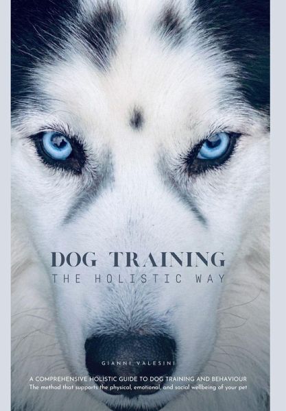 Dog Training the Holistic Way Dog Training the Holistic Way
