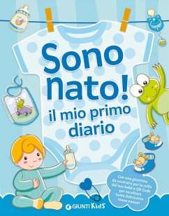 Sono nato! Il mio primo diario - Reggiani, Sara