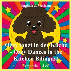 Cover Ozzy tanzt in der Küche - Ozzy Dances in the Kitchen Bilingual