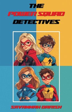 The Power Squad Detectives - Darish, Savannah