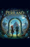 The Return To Periland