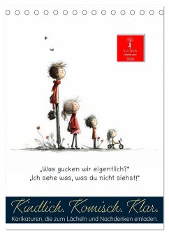 Cover Kindlich. Komisch. Klar. (Tischkalender 2026 DIN A5 hoch), CALVENDO Monatskalender