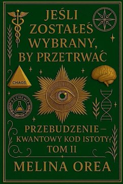 JE¿LI ZOSTA¿E¿ WYBRANY, BY PRZETRWA¿ - Orea, Melina