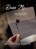 Dear Me - Hold On Dear Me - Hold On