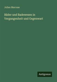 Cover Bäder und Badewesen in Vergangenheit und Gegenwart