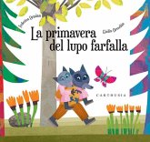 La primavera del lupo farfalla La primavera del lupo farfalla