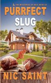 Purrfect Slug Purrfect Slug