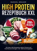 High Protein Rezeptbuch XXL High Protein Rezeptbuch XXL