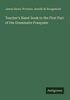 Cover Teacher's Hand-book to the First Part of the Grammaire Française