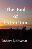 End of Extinction End of Extinction