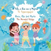 Rosie, Zac and Myrto - The Mermaid Village - &#919; &#929;&#972;&#950;&#953;, &#959; &#918;&#945;&#954; &#954;&#945;&#953; &#951; &#924;&#965;&#961;&#964;&#974; - &#932;&#959; &#915;&#959;&#961;&#947;&#959;&#957;&#959;&#967;&#969;&#961;&#953;&#972;