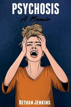 Cover Psychosis - A Memoir