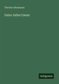 Gaius Julius Caesar Gaius Julius Caesar