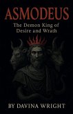 Asmodeus The Demon King of Desire and Wrath Asmodeus The Demon King of Desire and Wrath