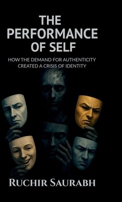 The Performance of Self - Ruchir Saurabh The Performance of Self - Ruchir Saurabh