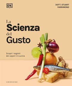 La scienza del gusto. Scopri i segreti dei sapori in cucina Cover La scienza del gusto. Scopri i segreti dei sapori in cucina