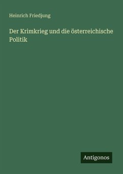 Der Krimkrieg und die österreichische Politik Cover Der Krimkrieg und die österreichische Politik