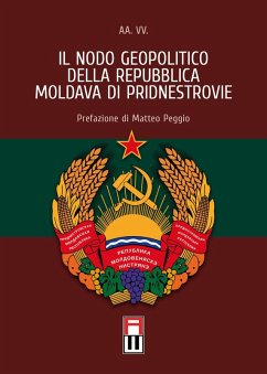 Cover Il nodo geopolitico della Repubblica Moldava di Pridnestrovie