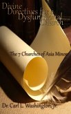DIVINE DIRECTIVES FOR A DYSFUNCTIONAL CHURCH DIVINE DIRECTIVES FOR A DYSFUNCTIONAL CHURCH